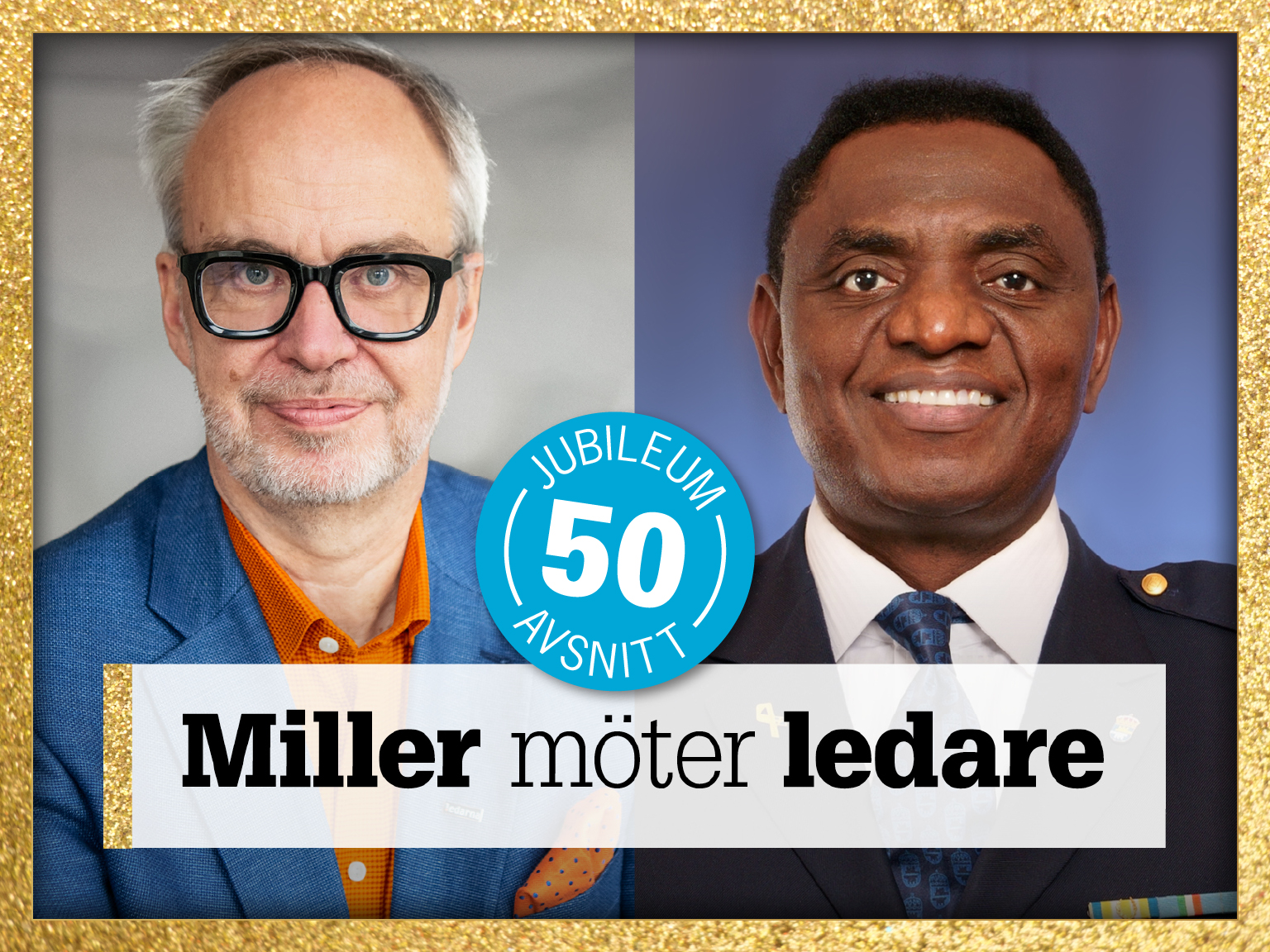 Omslag för podden Miller möter ledare – bild på Andreas Miller och Jacques Mwepu.